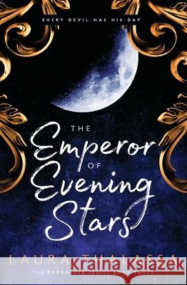 The Emperor of Evening Stars: Prequel from the rebel who became King!