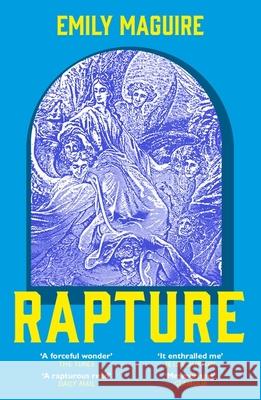 Rapture: A fierce, feminist, sexy retelling of the life of the first and only female pope