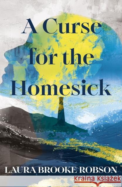 A Curse for the Homesick: The sweepingly romantic, high-concept love story, named one of the best fantasy novels of 2025 by BookPage