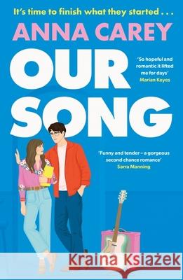 Our Song: An irresistible, heartfelt and uplifting second-chance romance