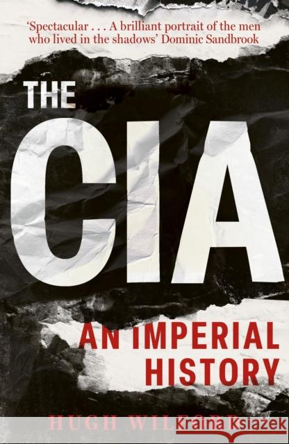 The CIA: An Imperial History