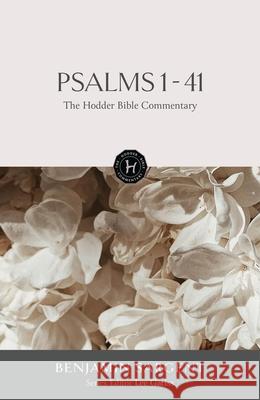 The Hodder Bible Commentary: Psalms 1-41