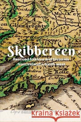 Skibbereen: Rescued Folklore