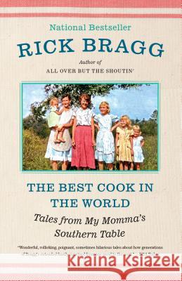 The Best Cook in the World: Tales from My Momma's Southern Table