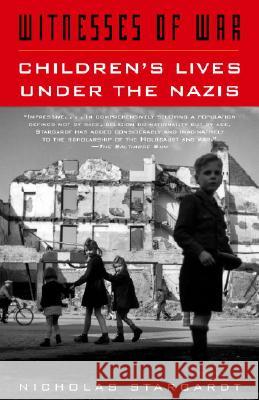 Witnesses of War: Children's Lives Under the Nazis