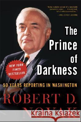 The Prince of Darkness: 50 Years Reporting in Washington