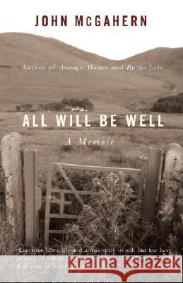 All Will Be Well: A Memoir