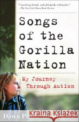 Songs of the Gorilla Nation: My Journey Through Autism