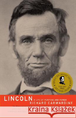 Lincoln: A Life of Purpose and Power