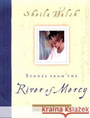 Stones from the River of Mercy: A Spiritual Journey