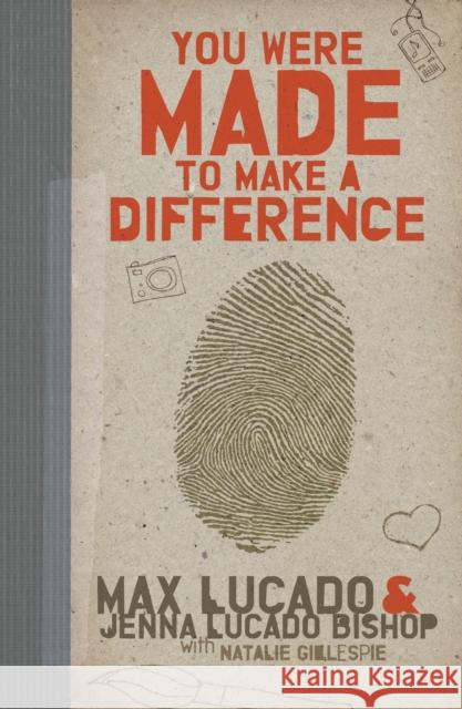 You Were Made to Make a Difference: An Interactive Teen Devotional to Finding Your Calling and Enacting Change