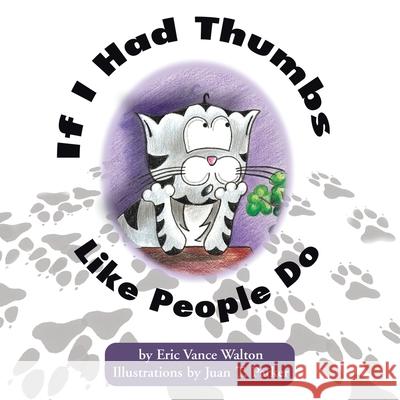 If I Had Thumbs Like People Do