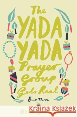 The Yada Yada Prayer Group Gets Real