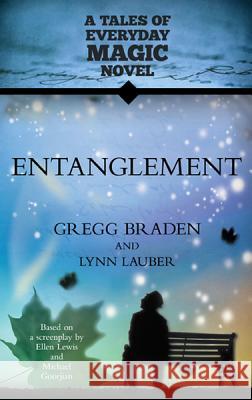 Entanglement: A Tales of Everyday Magic Novel