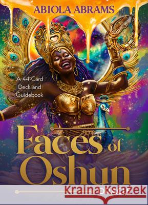 Faces of Oshun Oracle: A 44-Card Deck and Guidebook