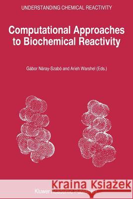 Computational Approaches to Biochemical Reactivity