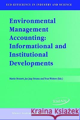 Environmental Management Accounting: Informational and Institutional Developments