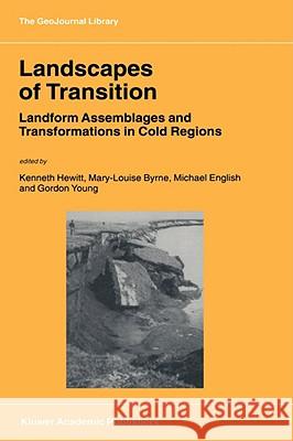 Landscapes of Transition: Landform Assemblages and Transformations in Cold Regions