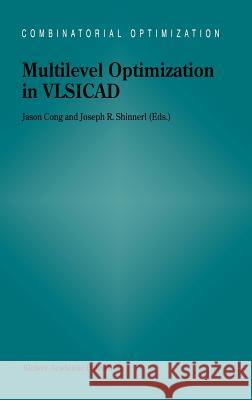 Multilevel Optimization in Vlsicad