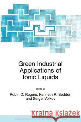 Green Industrial Applications of Ionic Liquids