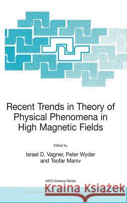 Recent Trends in Theory of Physical Phenomena in High Magnetic Fields