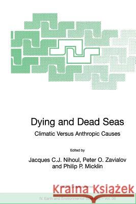 Dying and Dead Seas Climatic Versus Anthropic Causes