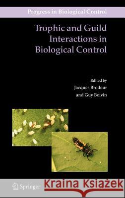 Trophic and Guild Interactions in Biological Control