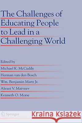 The Challenges of Educating People to Lead in a Challenging World