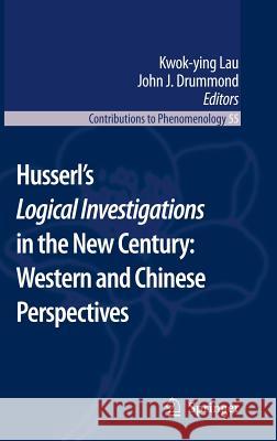 Husserl's Logical Investigations in the New Century: Western and Chinese Perspectives