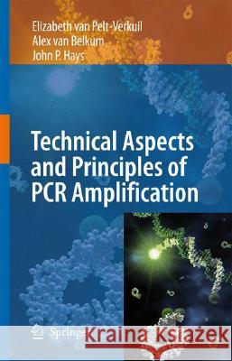 Principles and Technical Aspects of PCR Amplification