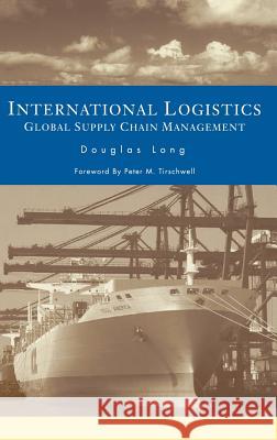 International Logistics: Global Supply Chain Management