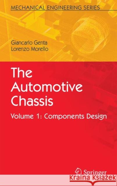 The Automotive Chassis: Volume 1: Components Design