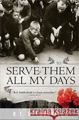 To Serve Them All My Days