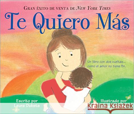 Te Quiero Más = I Love You More