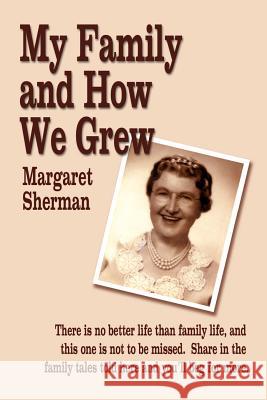 My Family and How We Grew