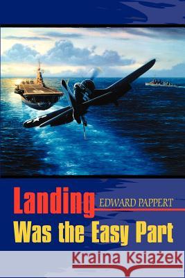 Landing Was the Easy Part