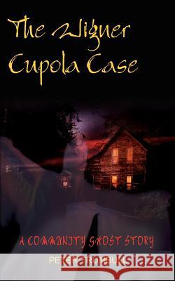 The Wigner Cupola Case: A Community Ghost Story