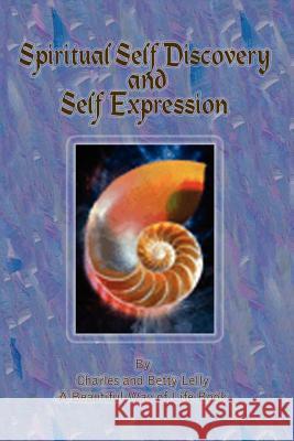 Spiritual Self Discovery and Self Expression