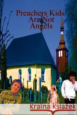 Preachers Kids Are Not Angels