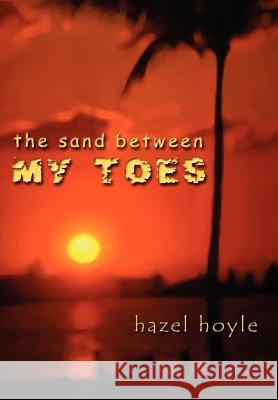The Sand Between My Toes