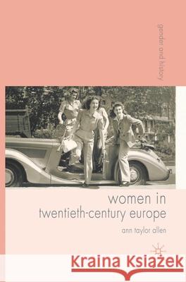 Women in Twentieth-Century Europe