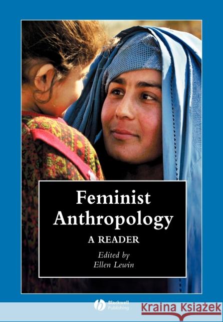 Feminist Anthropology: A Reader