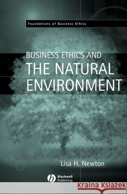 Business Ethics and the Natural Environment