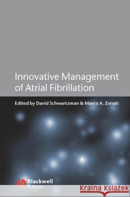 Innovative Management of Atrial Fibrillation