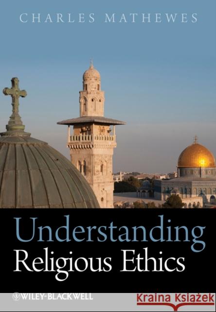 Understanding Religious Ethics