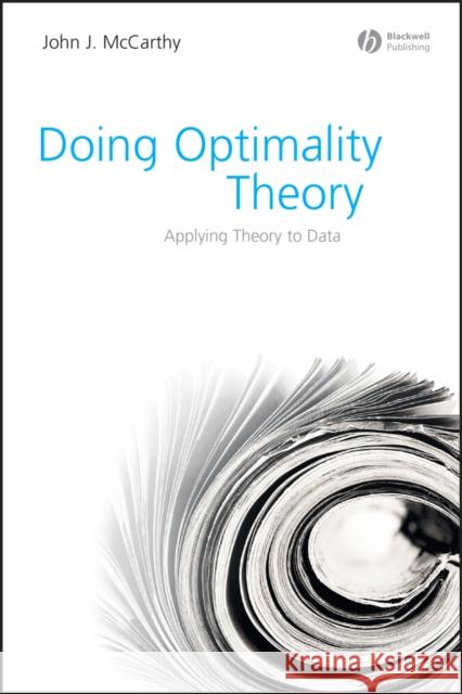 Doing Optimality Theory: Applying Theory to Data