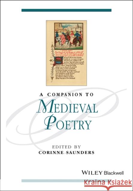 A Companion to Medieval Poetry