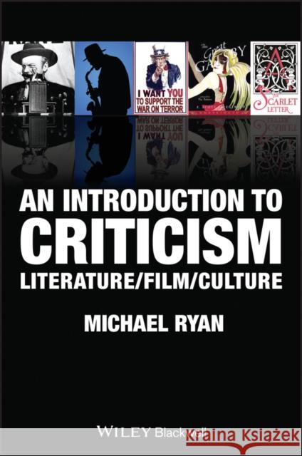 An Introduction to Criticism: Literature - Film - Culture