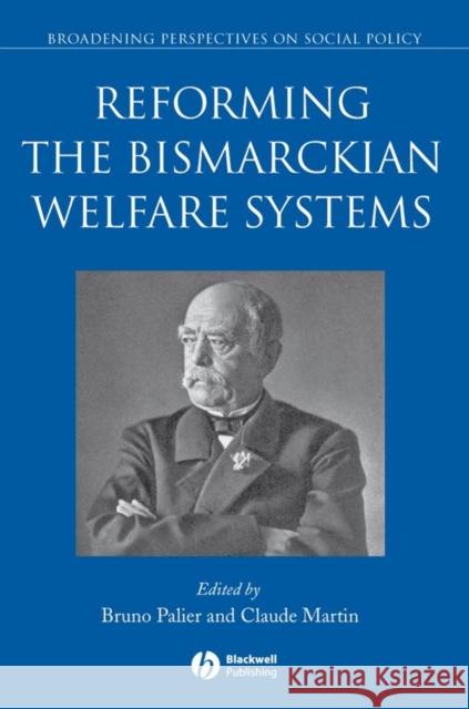 Reforming the Bismarckian Welfare Systems