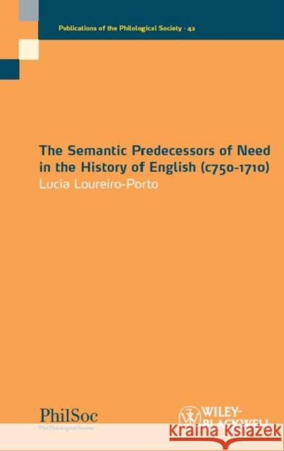 The Semantic Predecessors of Need in the History of English (c750-1710)